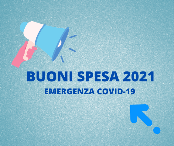 Avviso Pubblico 2021 assegnazione "Buoni Spesa" Emergenza Covid-19 